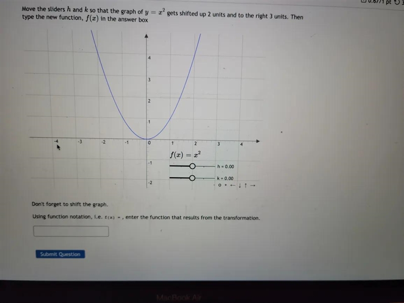 Move the sliders h and k so that the graph of y = x2 gets shifted up 2 units and to-example-1