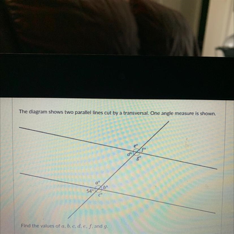 The diagram shows two parallel lines cut by a transversal. One angle measure is shown-example-1