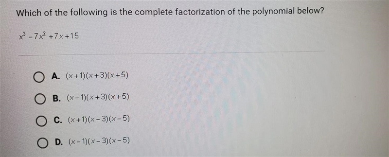 Which of the following is the complete factorization of the polynomial below? x³-7x-example-1