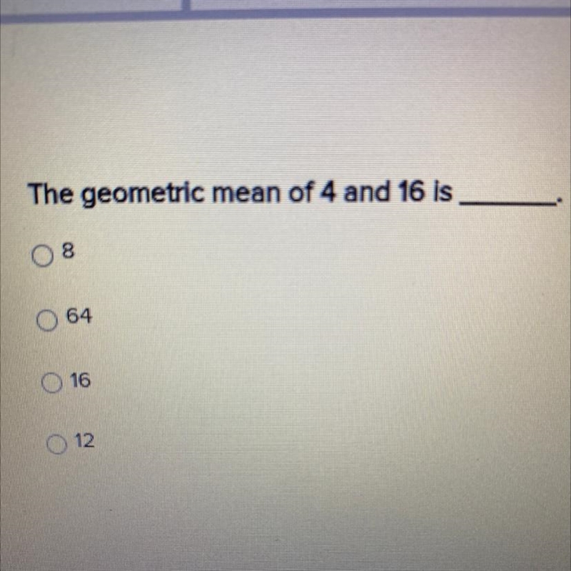 Help! A. 8 B. 64 C. 16 D. 12-example-1