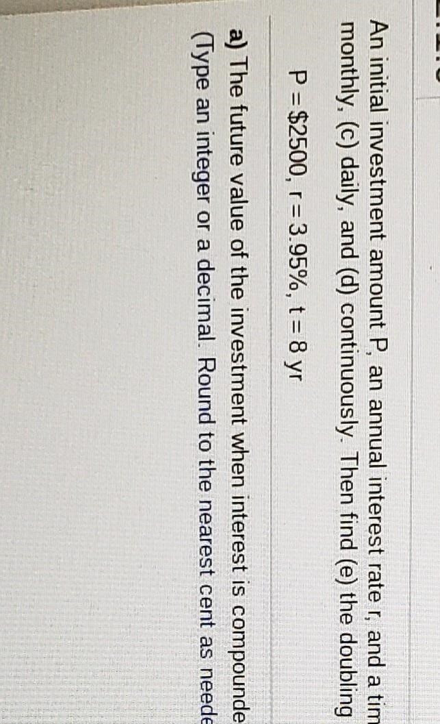 2.1.9 Question Help An initial investment amount P, an annual interest rater, and-example-1