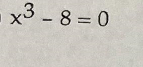 Find all solutions of the equation. Leave answers in trigonometric form.x^3-8=0-example-1