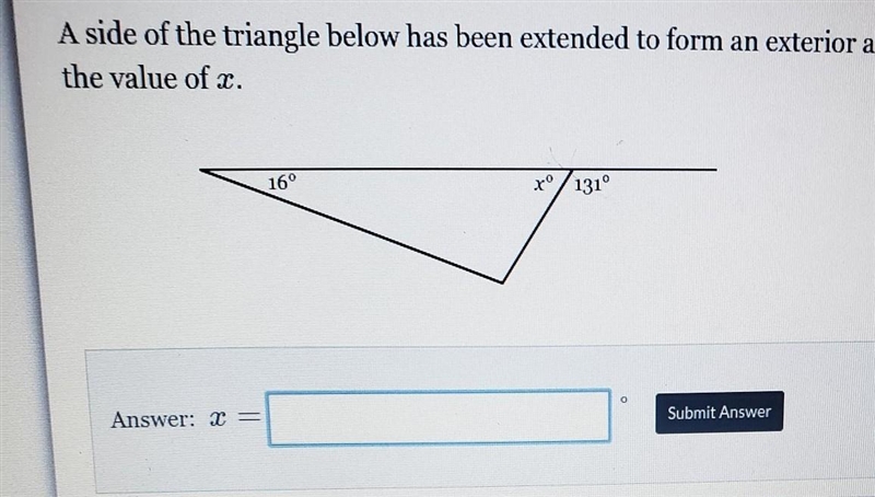 a side of the triangle below has been extended to form an exterior angle of 131 degrees-example-1