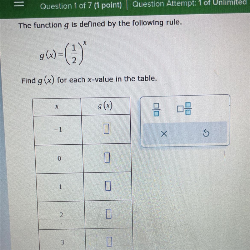 The function g is defined by the following rule. g(x) = (1/2)x Find g(x) for each-example-1