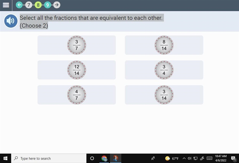 Select all the fractions that are equivalent to each other. (Choose 2) hi \\answer-example-1