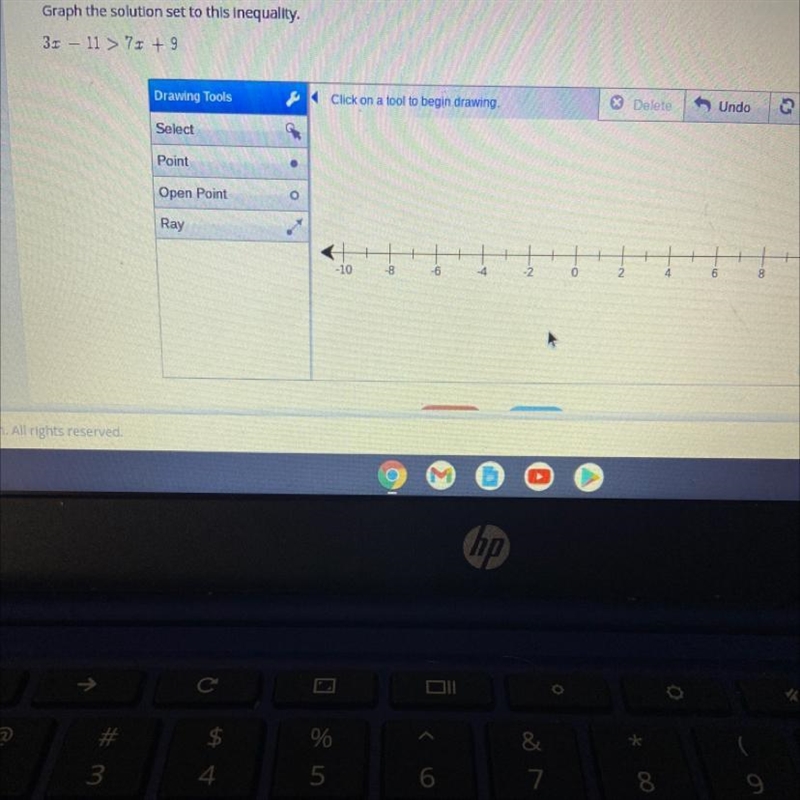 Graph the solution set to this inequality.3x-11> 7x+ 9Drawing ToolsClick on a tool-example-1