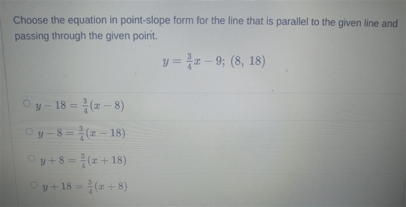 choose the equation in point slope form for the line that is parallel to the given-example-1