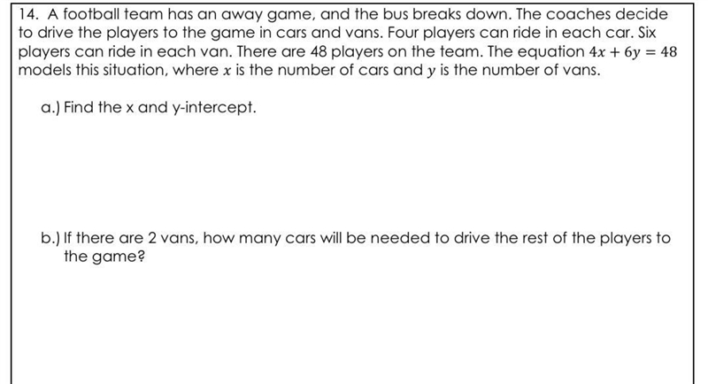 A football team has an away game, and the bus breaks down. The coaches decide to drive-example-1