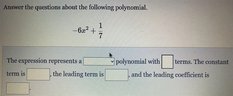 17the leading term is-6x² +The expression represents aterm ispolynomial withterms-example-1