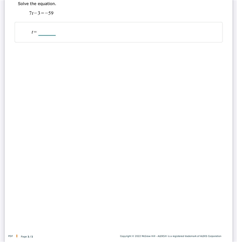 Solve the equation. 7 t − 3 = − 59 t=_____-example-1