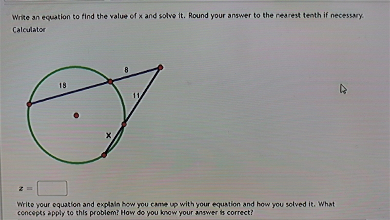 Write an equation to find the value of x and solve it. Round your answer to the nearest-example-1