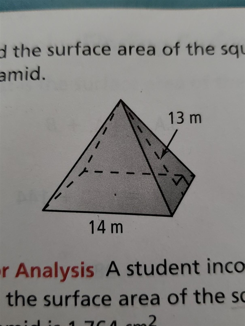 1. Find the surface area of the square pyramid. 13 m 14 m-example-1