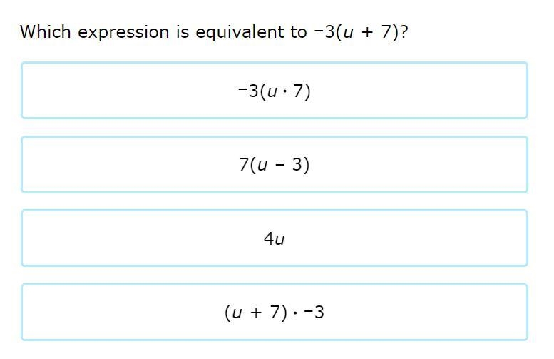 Which expression is equivalent to –3(u+7) PLEASE ANSWER THE QUESTION-example-1