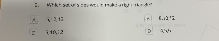 Which set of sides would make a right angle ?-example-1