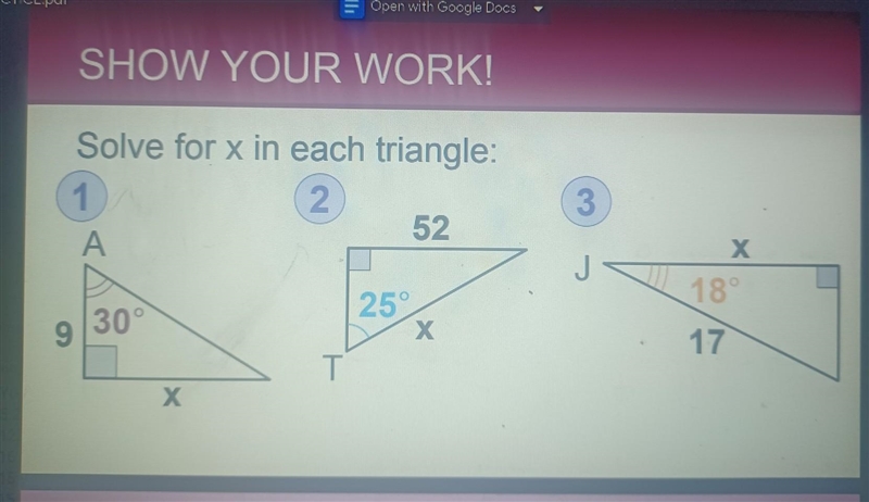 SHOW YOUR WORKI Solve for x in each triangle ​-example-1