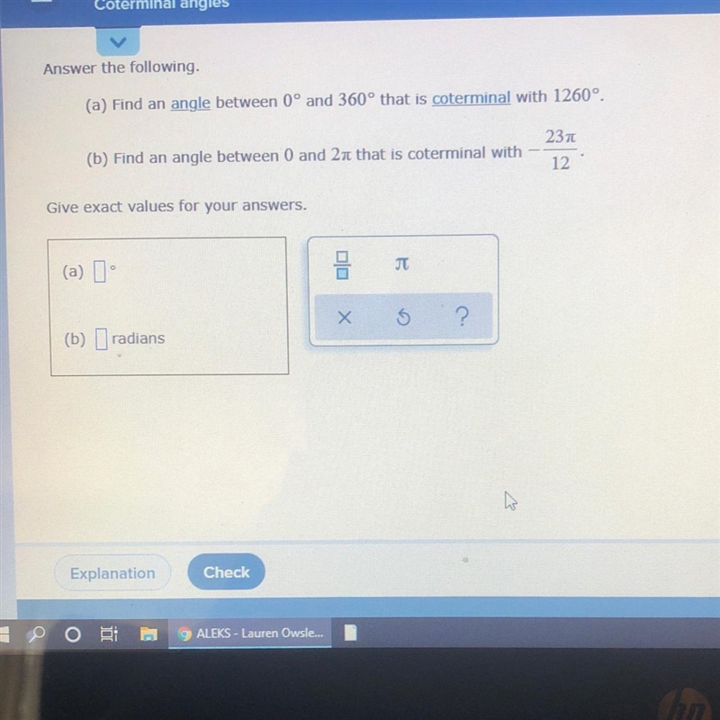 Answer the following.(a) Find an angle between 0° and 360° that is coterminal with-example-1