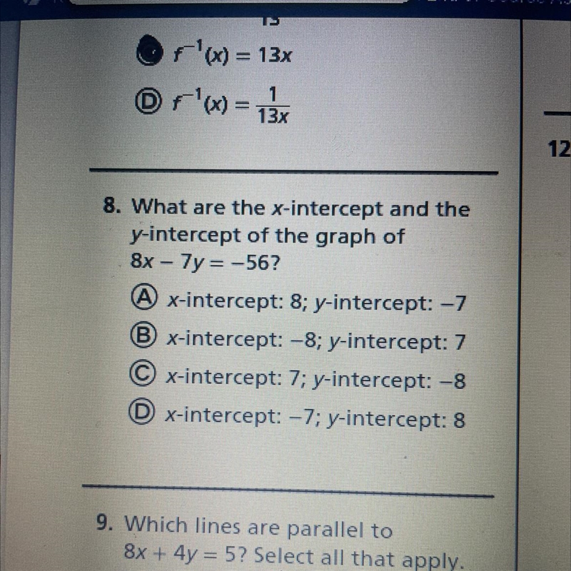 What are the x-intercept and the y-intercept of the graph of 8x7y=-56?-example-1