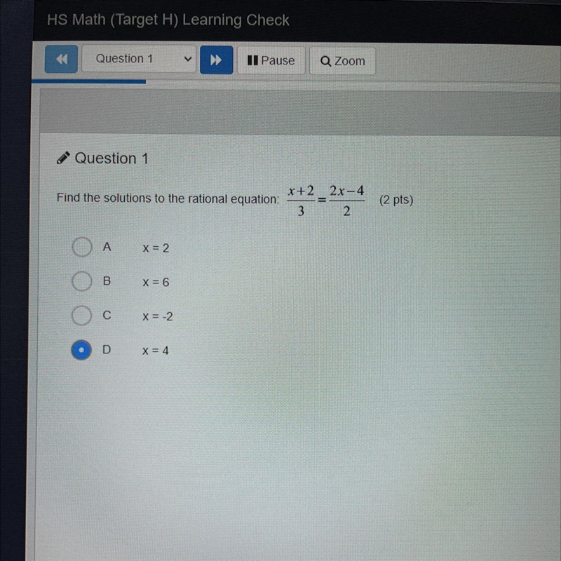 Find the solutions to the rational equation: x+2 2x-4 3 2 (2 pts) A X = 2 B x = 6 с-example-1