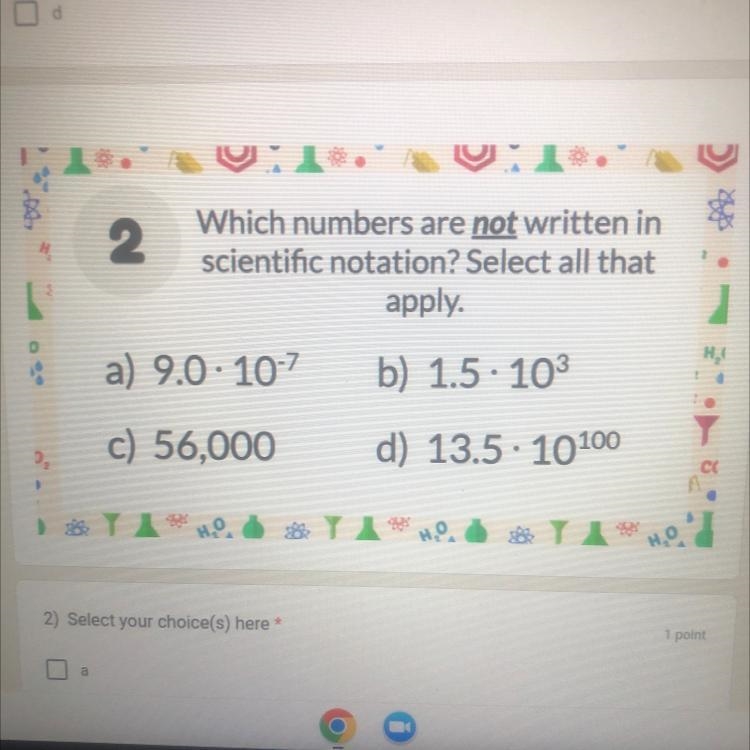 Which numbers are not written in scientific notation-example-1