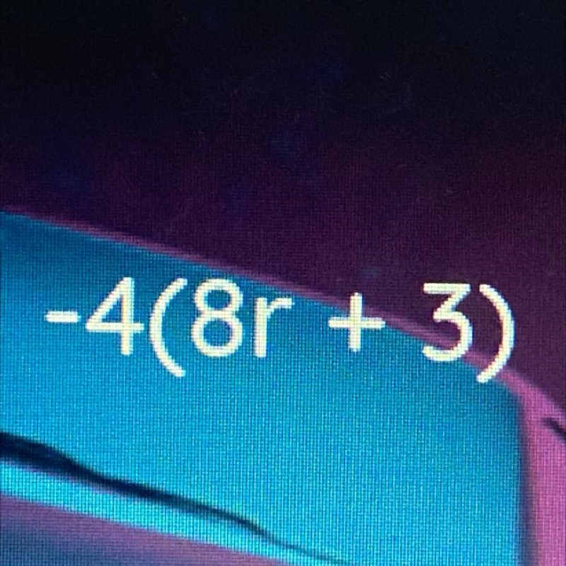 -4(8r+3) pls answer-example-1