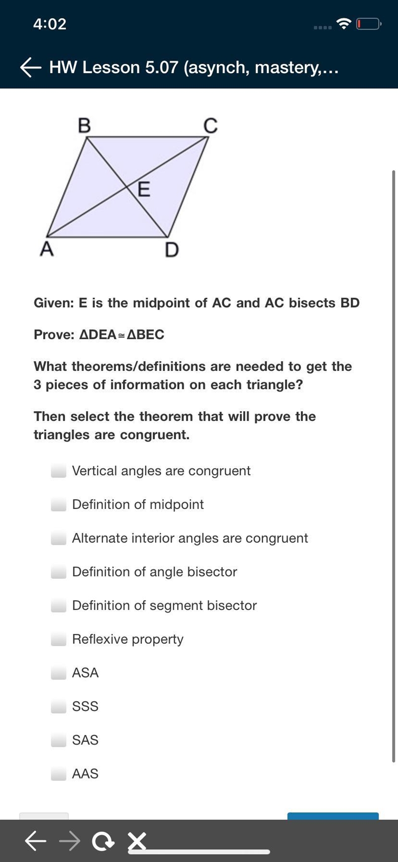 BCEADGiven: E is the midpoint of AC and AC bisects BDProve: ADEAZABECWhat theorems-example-1