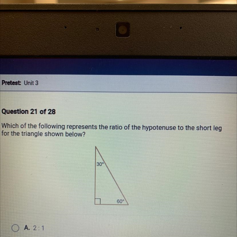 Quetlon 21 of 28Which of the following represents the ratio of the hypotenuse to the-example-1