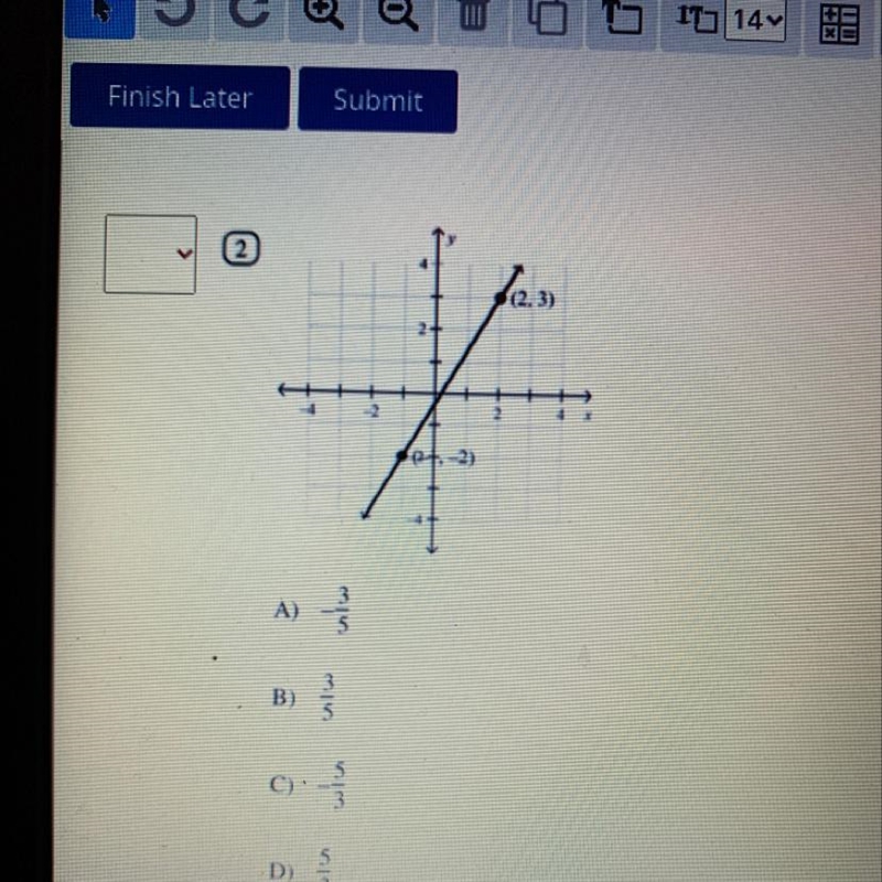 Hurry please! Find the slope A. -3/5 B. 3/5 C. -5/3 D. 5/3-example-1