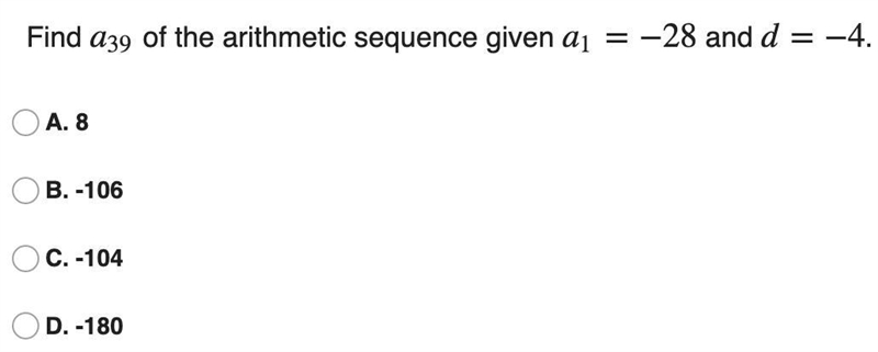 Find a39 of the arithmetic sequence given a1=−28 and d=−4.-example-1