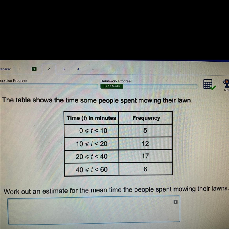 The table shows the time some people spent mowing their lawn. Time (t) in minutes-example-1