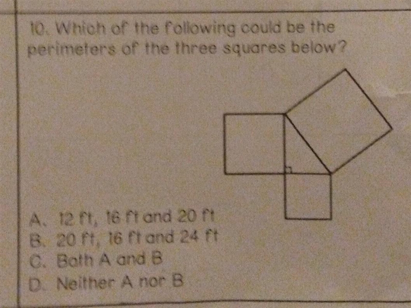 10. Which of the following could be the perimeters of the three squares below? A. 12 11 10 ft-example-1