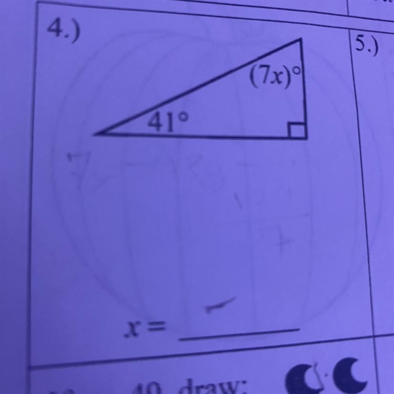 41° x= (7x)° 5.) solve!!!-example-1