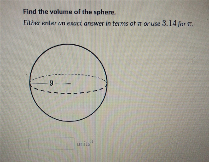 Find the volume of the sphere!! PLEASE SOMEONE HELP- pic is added​-example-1