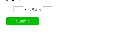 Use the integers that are closest to the number in the middle < 94-example-1