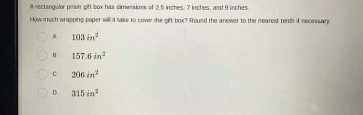 A rectangular prism gift box has dimensions of 2.5 inches, 7 inches, and 9 inches-example-1