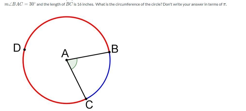 m∠BAC=30 and the length of arc BC is 16 inches. What is the circumference of the circle-example-1