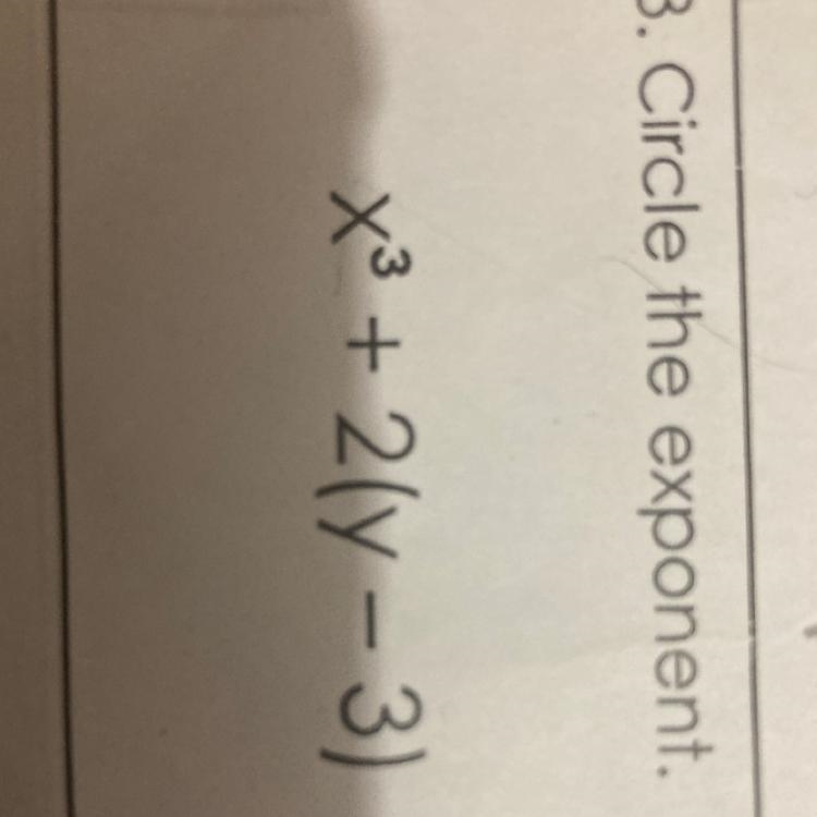 Circle the exponent Help please !!-example-1