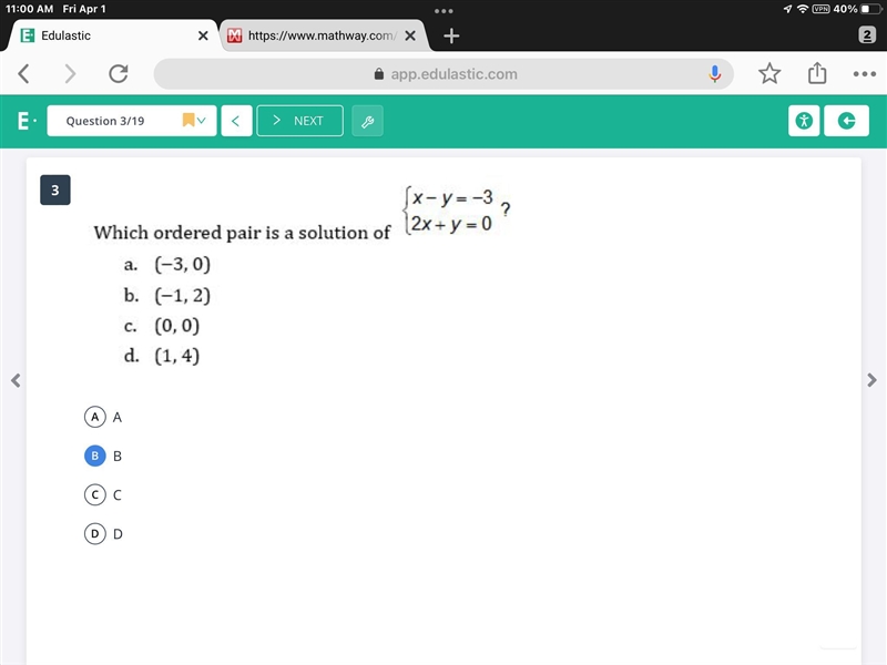 Which ordered pair is a solution of... x-y = -3 2x+y = 0 a. (-3,0) b. (-1,2) c. (0,0) d-example-1