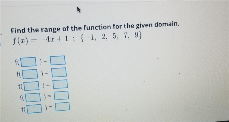 Find the range of the function for the given domain. ​-example-1