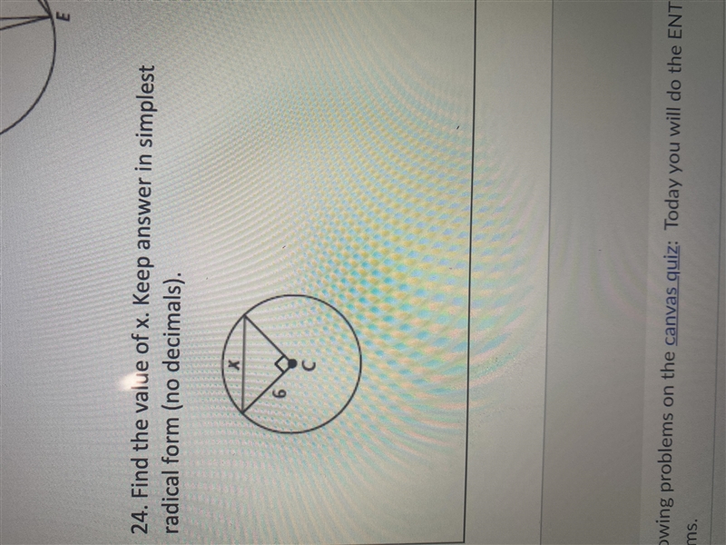 The value of x is referring to the hypotenuse of the triangle and not the arc that-example-1