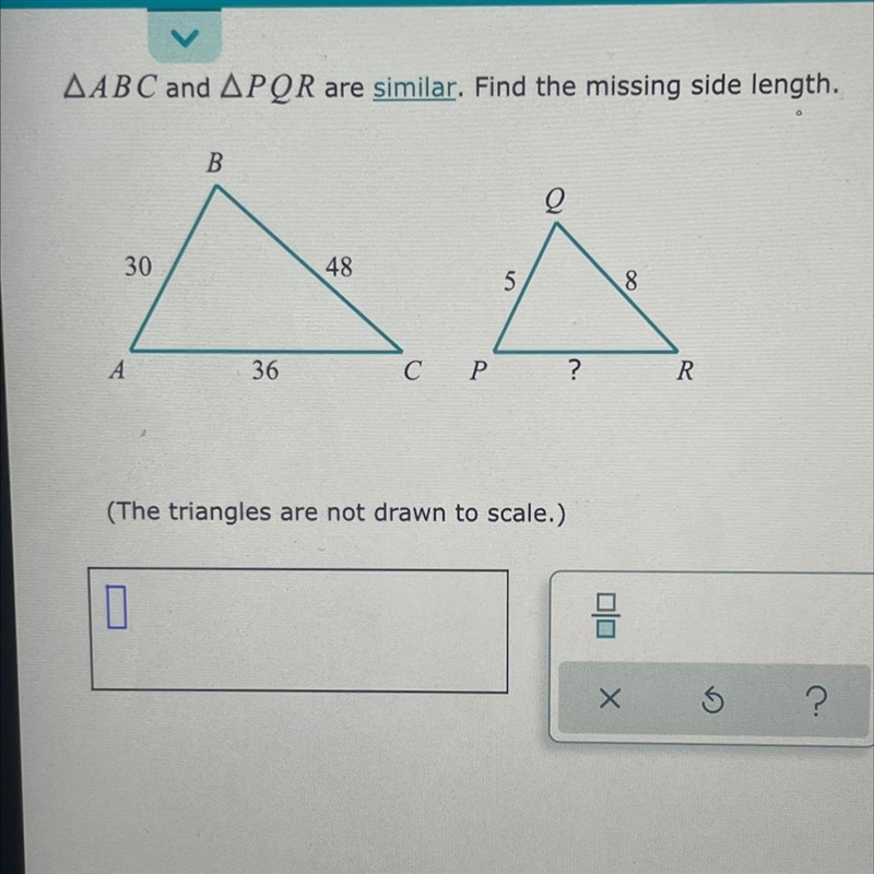 III Finding a missing side length given two similar triangles AABC and APQR are similar-example-1