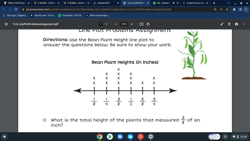 A plant has a height of 8 1/4 inches what is the height of the plant after it grows-example-1