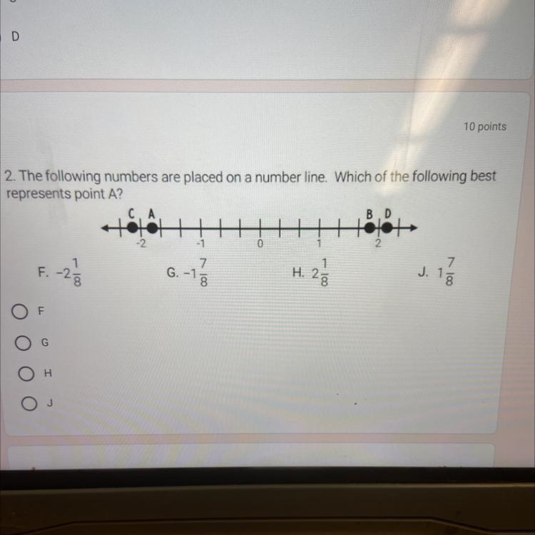 10 points e following numbers are placed on a number line. Which of the following-example-1