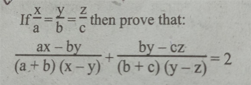 If x/a =y/b=z/c prove the follong photo​-example-1