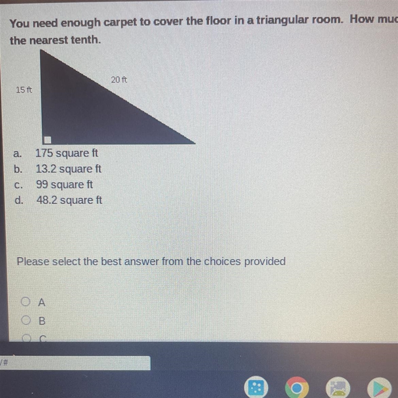 Practice Active A 1 M You need enough carpet to cover the floor in a triangular room-example-1