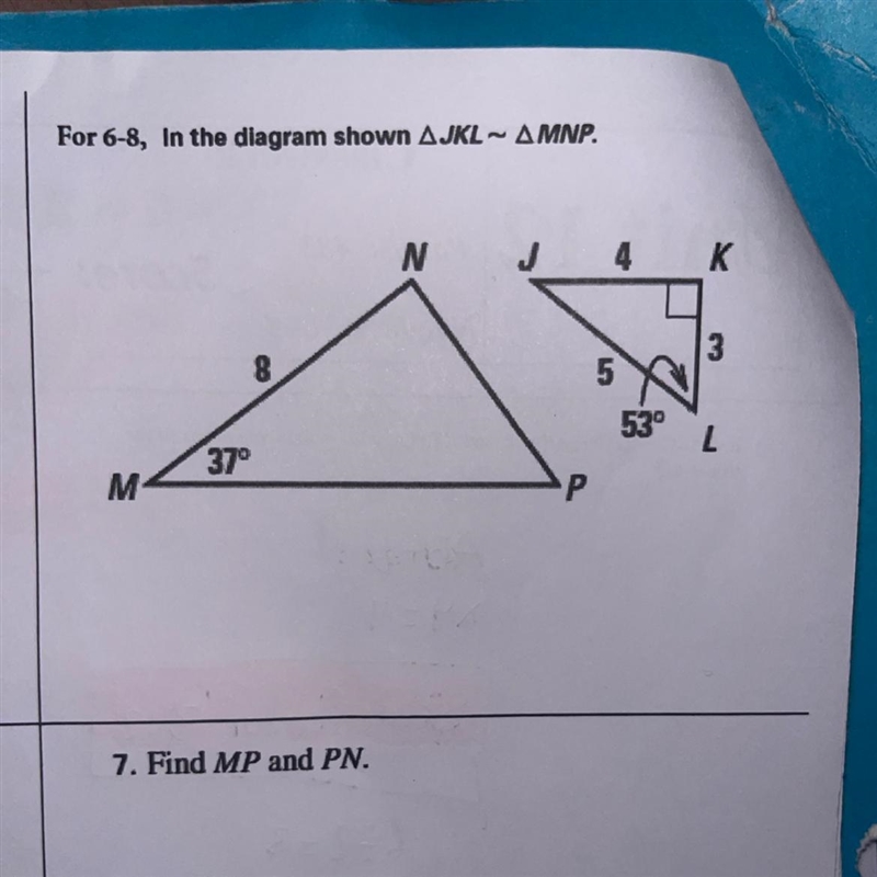 Im the diagram shown JKL~ MNP. Find MP and PN.-example-1