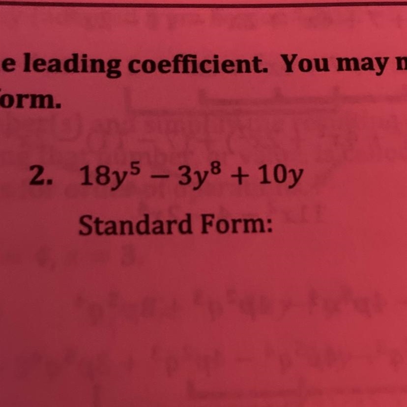 Write each polynomial in standard form. Then give the leading coefficient. You may-example-1