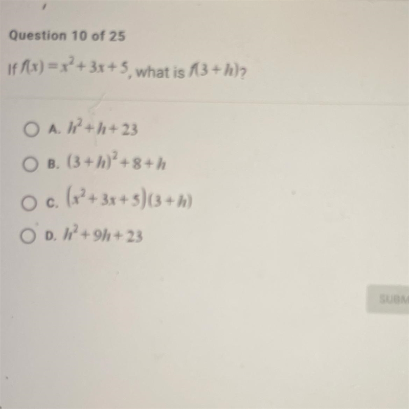 If f(x)=x²+3x+5, what is f(3+h)-example-1