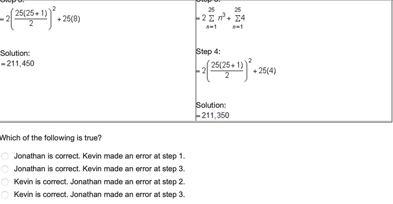 30 POINTS PLEASE HURRY Jonathan and Kevin each rewrote and evaluated the expression-example-2