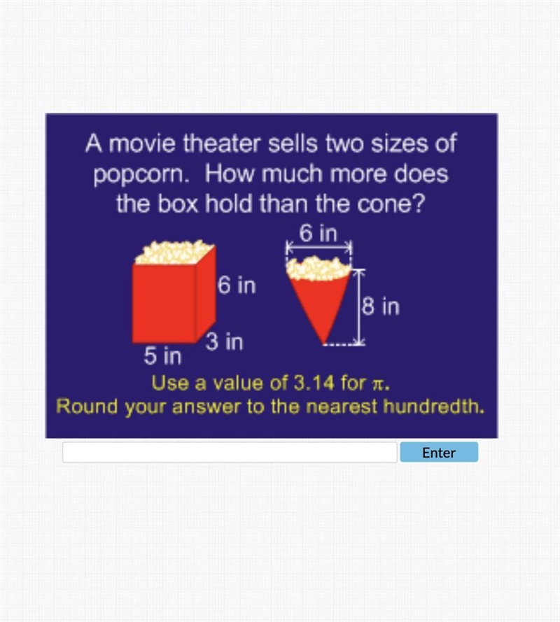 A movie theater sells two sizes ofpopcorn. How much more doesthe box hold than the-example-1