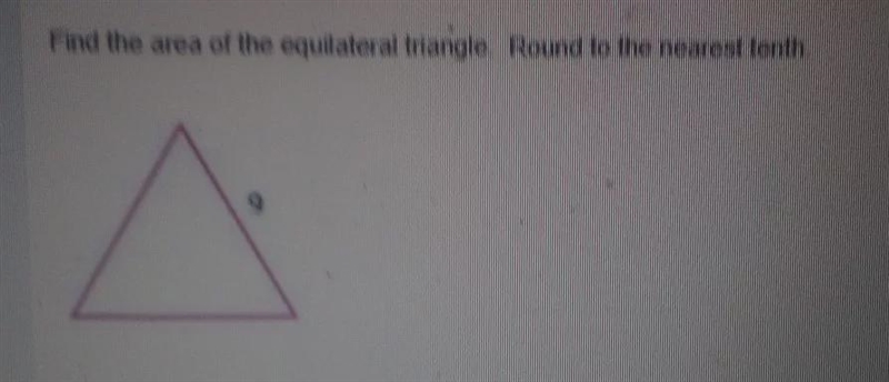 Find the area of the equilateral triangle. round to the nearest tenth-example-1